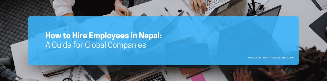 How to Hire Employees in Nepa