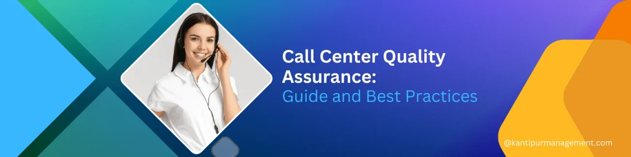 Call Center Quality Assurance