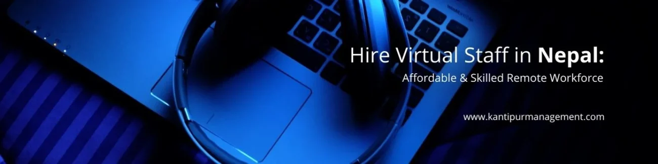 Hire Virtual Staff in Nepal
