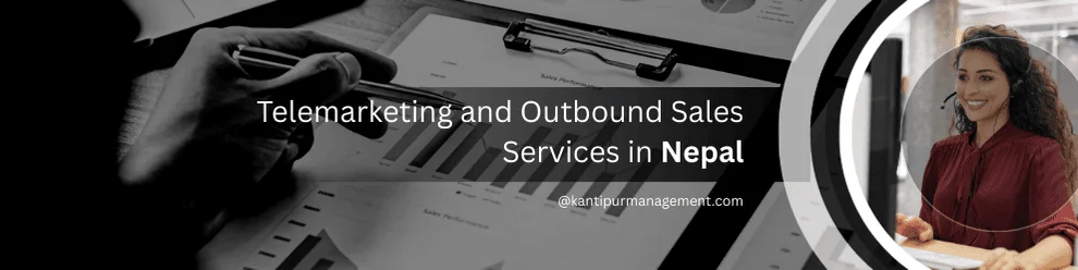 Telemarketing and Outbound Sales Services in Nepal
