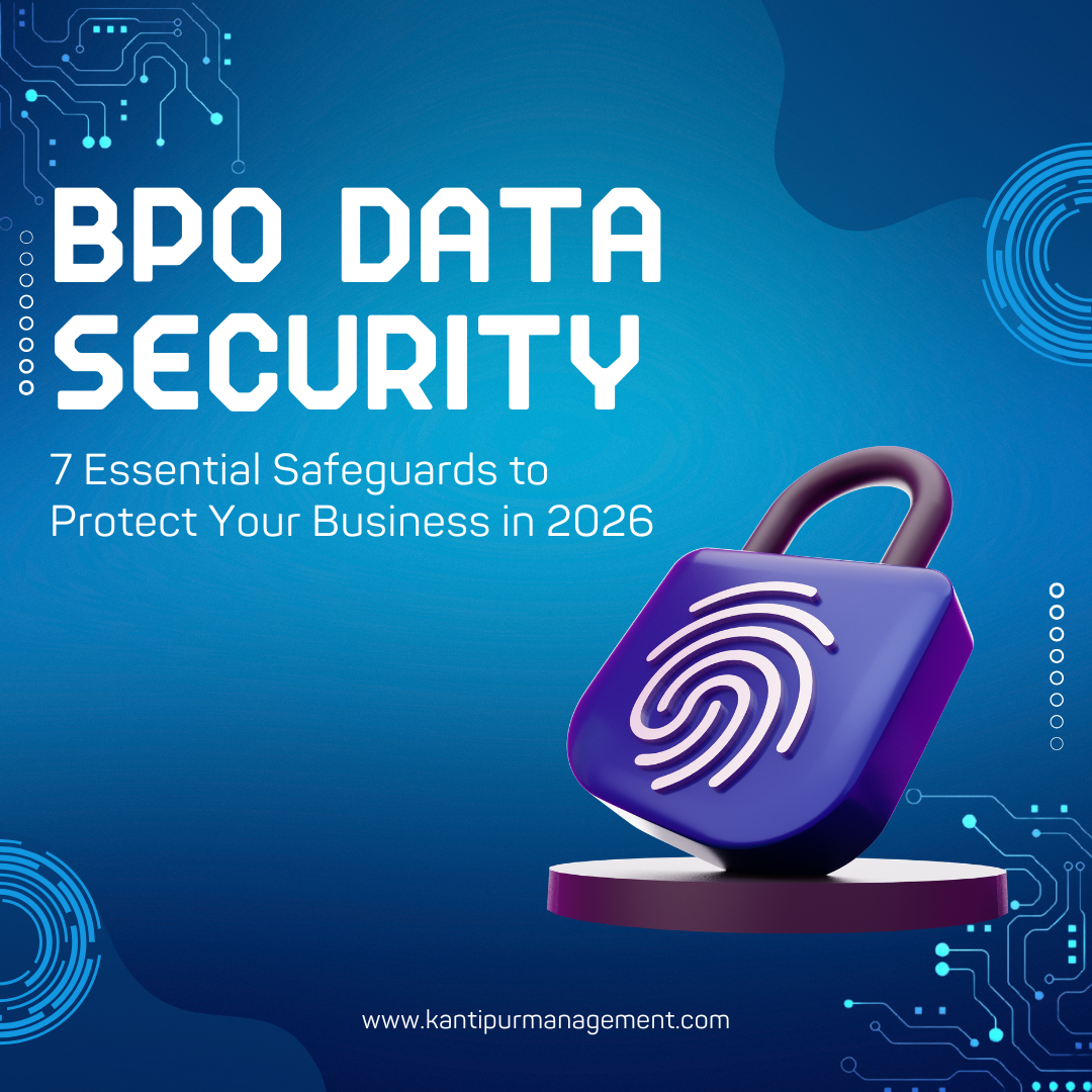 BPO Data Security How to Protect Sensitive Business Information When Outsourcing